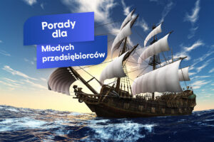 Praktyczny poradnik początkującego przedsiębiorcy