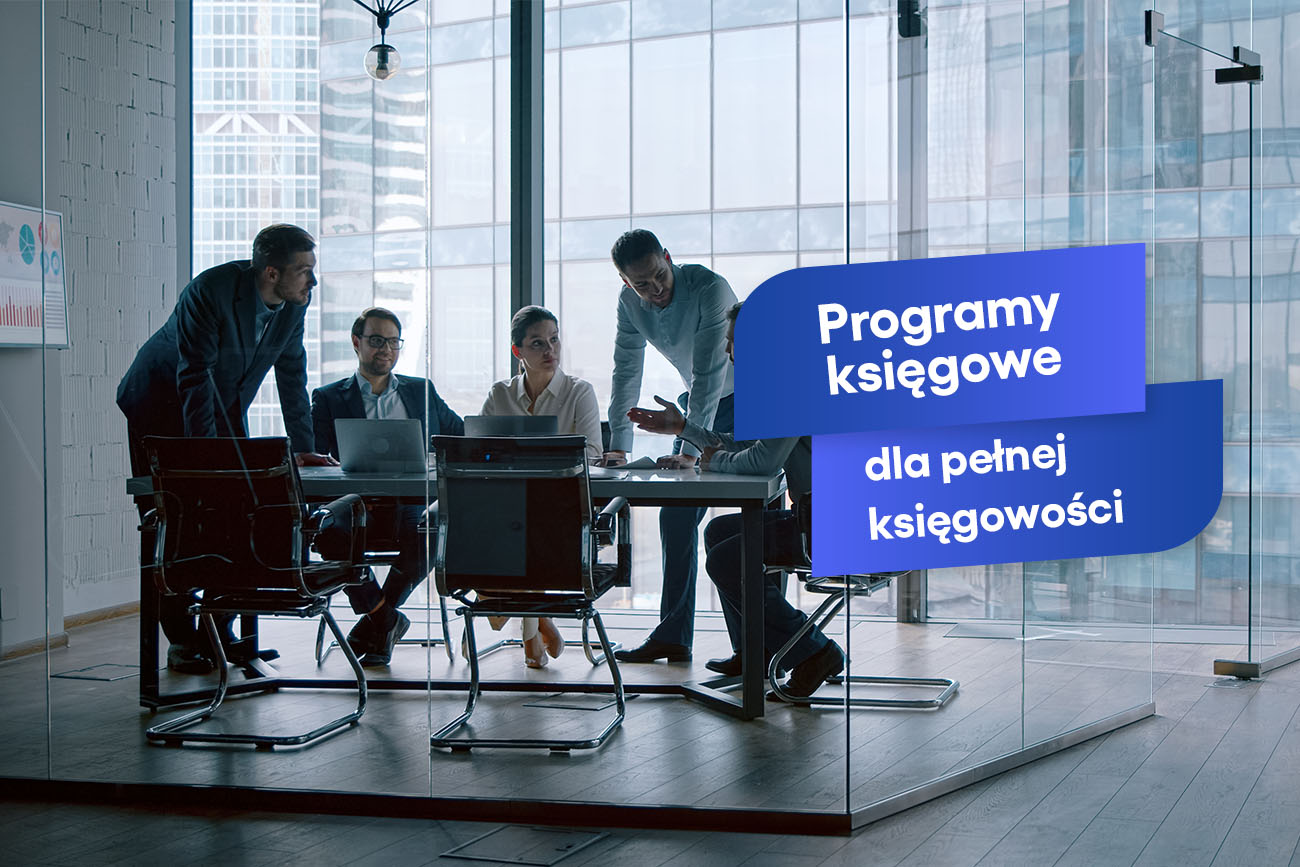 Programy księgowe dla pełnej księgowości