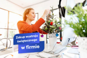 Zakup wystroju świątecznego w firmie