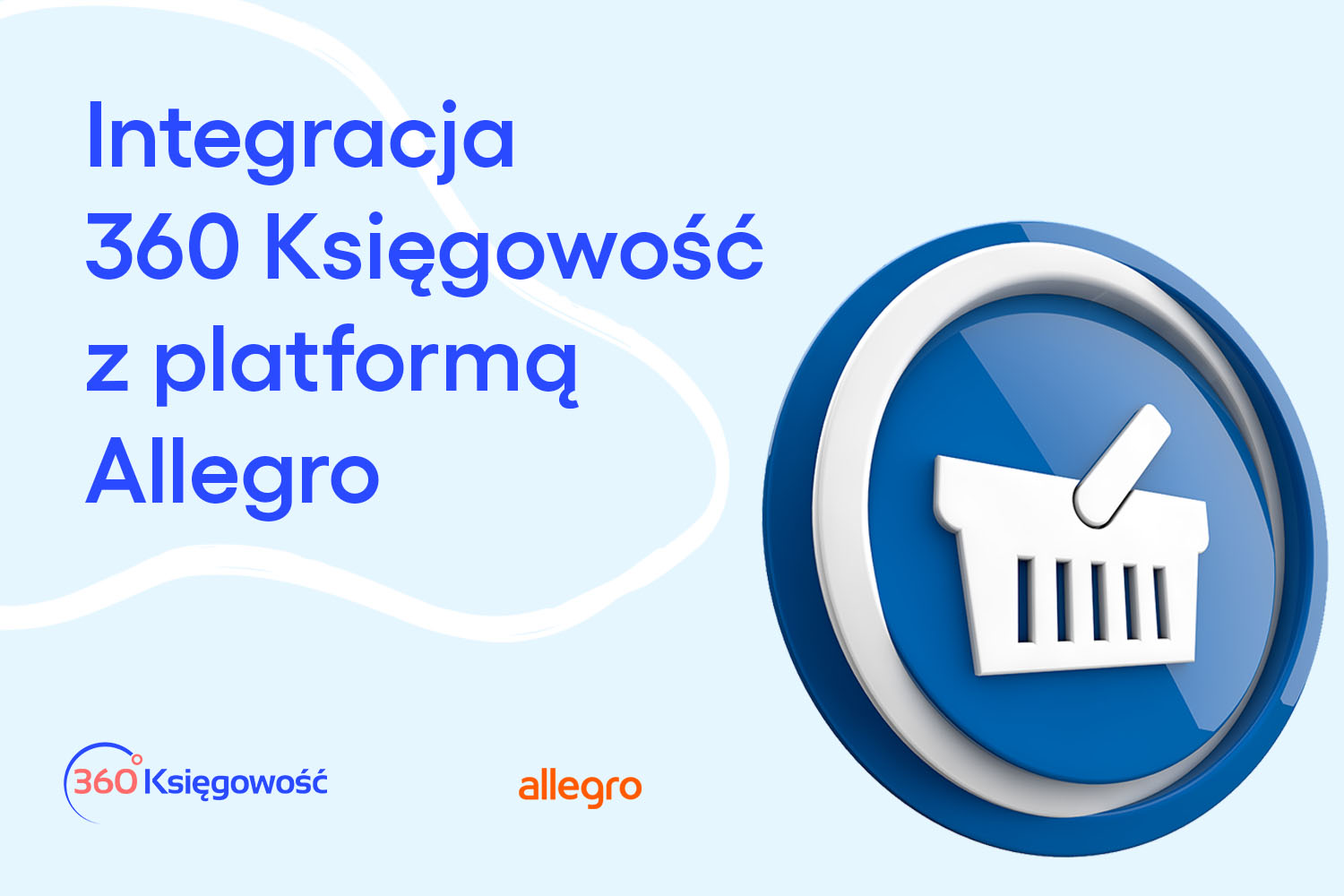 Integracja z Allegro już dostępna w 360 Księgowość!