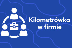 Kilometrówka 2023 – zmiana stawek za 1 km przebiegu pojazdu
