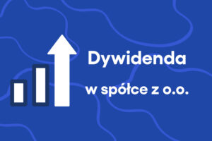 Dywidenda w spółce z o.o.
