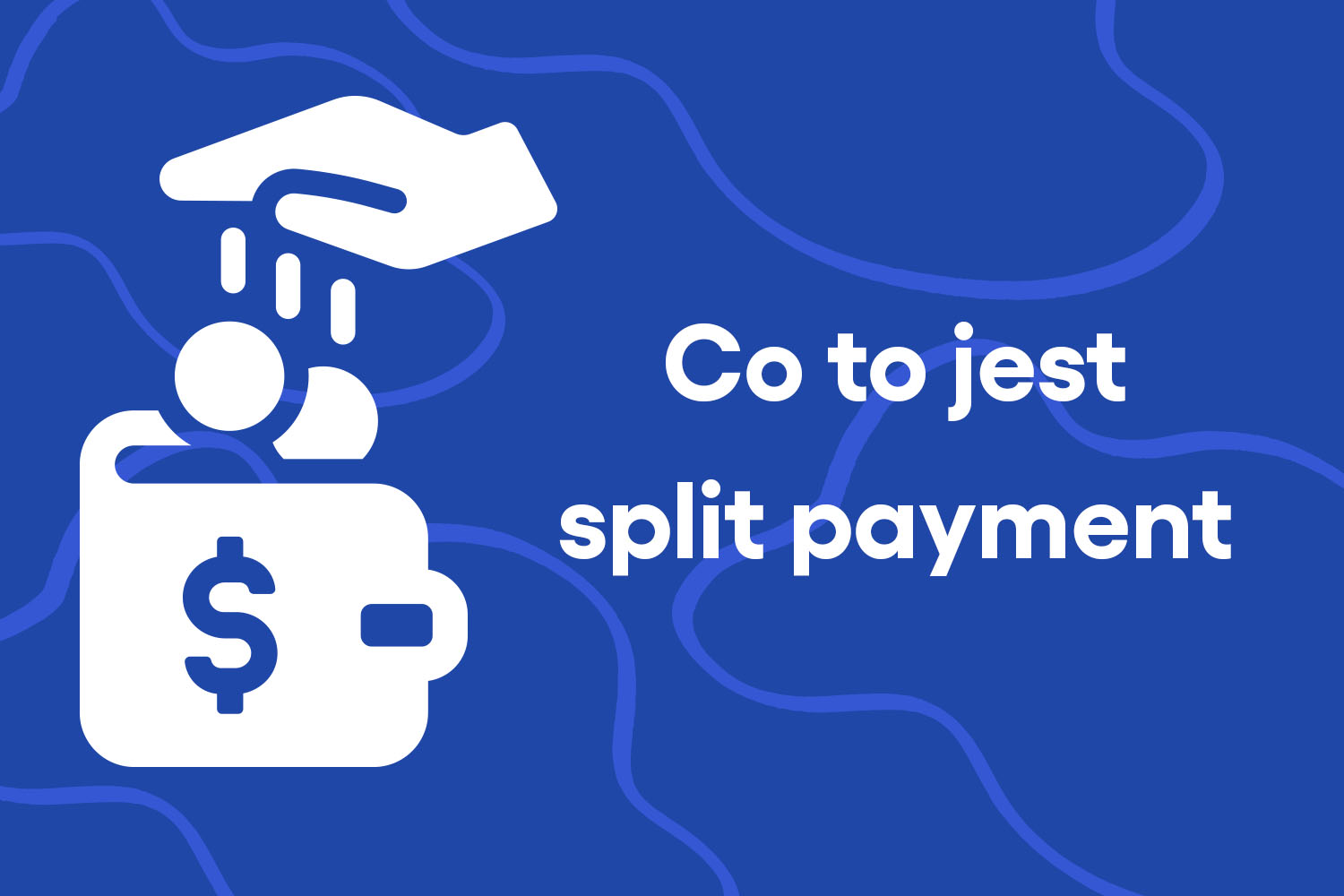 Split payment przy usługach budowlanych