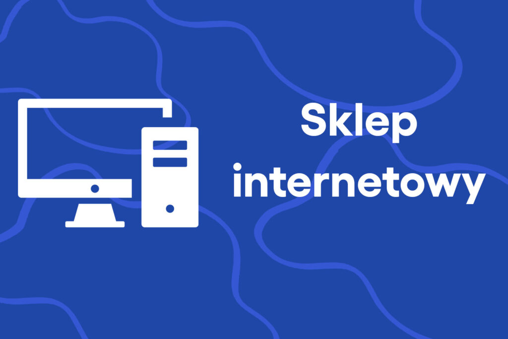 Sklep internetowy – charakterystyka i księgowość