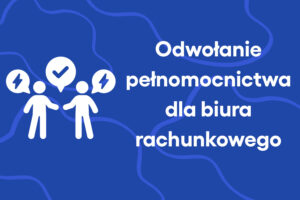Odwołanie pełnomocnictwa dla biura rachunkowego