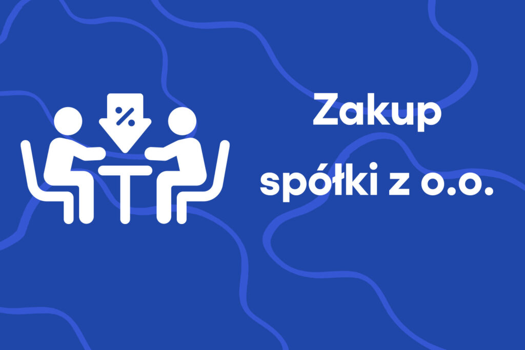 Zakup spółki z o.o.