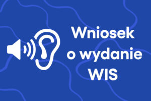 Wniosek o wydanie WIS – jak do tego podejść?
