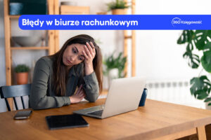 Błędy w biurze rachunkowym