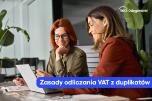Zasady odliczania VAT z duplikatów faktur – jak uniknąć błędów