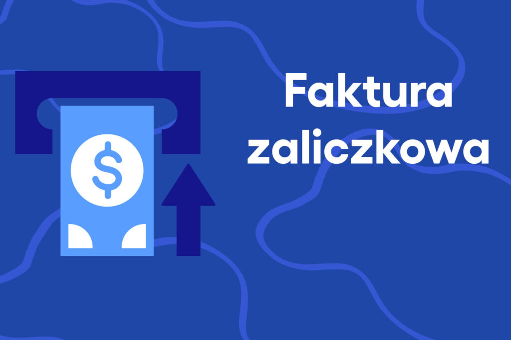 Faktura zaliczkowa jak księgować?