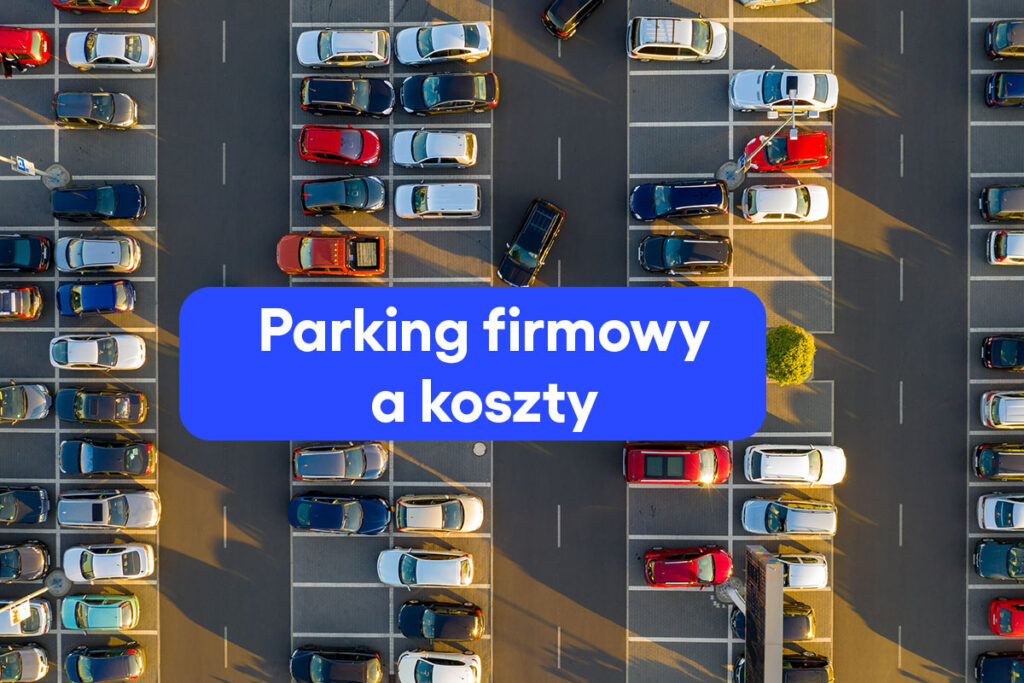 Parking firmowy a koszty