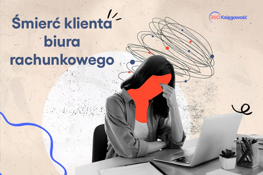 Śmierć klienta biura rachunkowego – co robić w takiej sytuacji?
