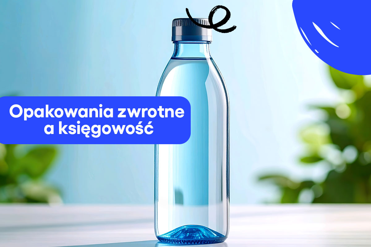Opakowania zwrotne/wielorazowe a księgowość